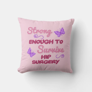 Hip Surgery For Women Cushion