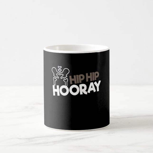 Hip Surgery Hip Hooray Hip Surgery Coffee Mug (Center)