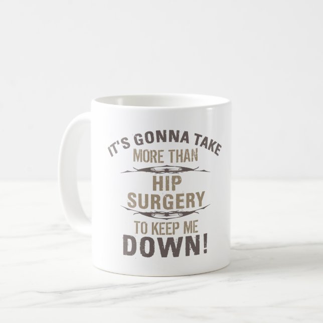 Hip Surgery Humour Coffee Mug (Front Left)