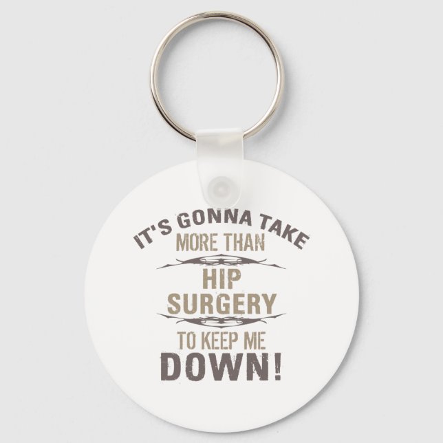 Hip Surgery Humour Key Ring (Front)