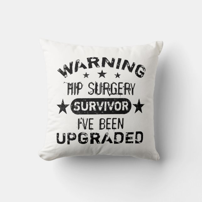 Hip Surgery Humour Upgraded Cushion (Front)