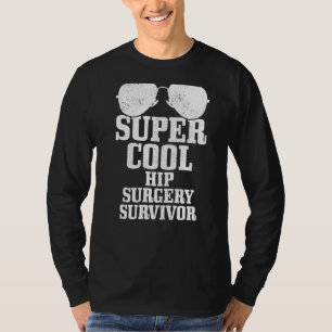 Hip Surgery Joint Replacement Recovery Get Well So T-Shirt