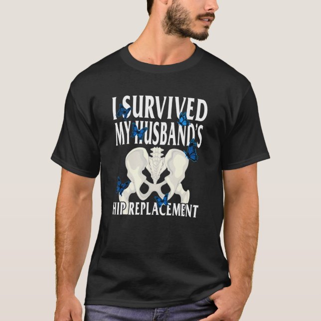 Hip Surgery My Husband's Hip Replacement Bionic Br T-Shirt (Front)