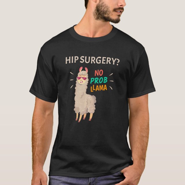 Hip Surgery No Probllama Funny Hip Replacement Rec T-Shirt (Front)