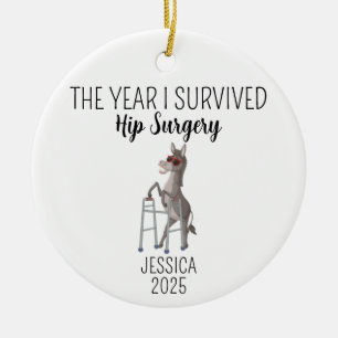 Hip Surgery ornament, the year I survived Hip Ceramic Tree Decoration