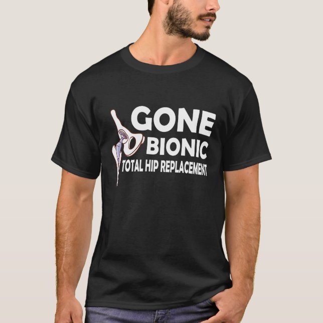 Hip Surgery Recovery Aids Bionic Hip T-Shirt (Front)