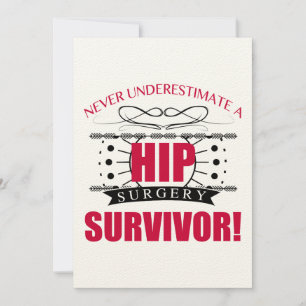 Hip Surgery Survivor