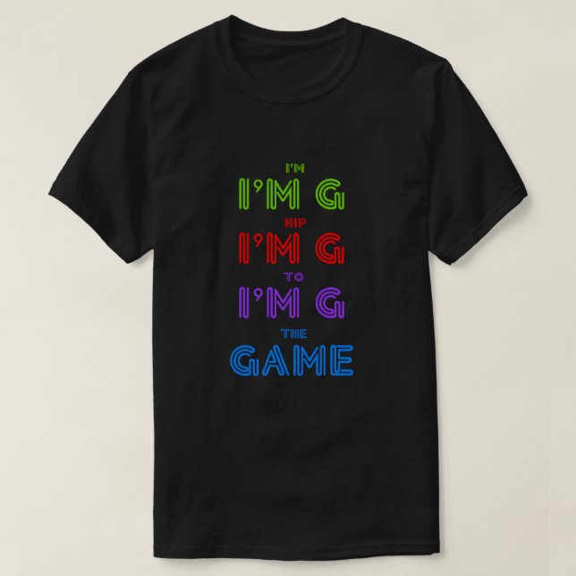 Hip To The GAME T-Shirt (Design Front)
