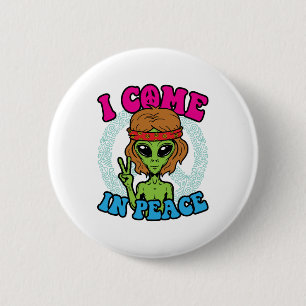 Hippie Alien I Come In Peace Trippy Peace Sign 6 Cm Round Badge