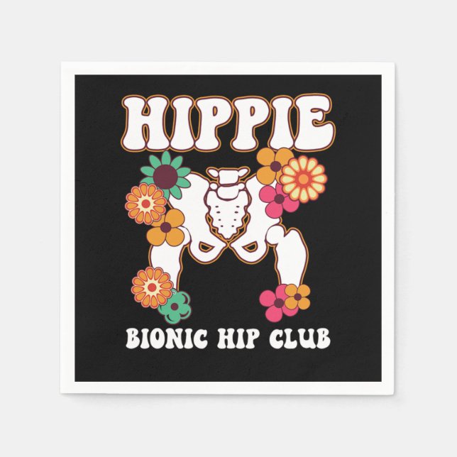 Hippie Bionic Hip Club Recovery Replacement Funny Napkin (Front)