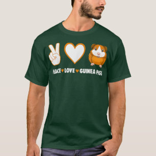 Hippie Cavy Lover Guinea Pig Owner Peace, Love, Gu T-Shirt