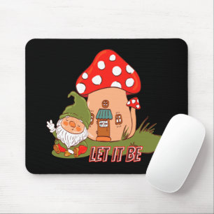 Hippie Let It Be Gnome Mouse Mat