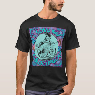 Hippie Look I Love My Velocipede T shirts, Mugs T-Shirt