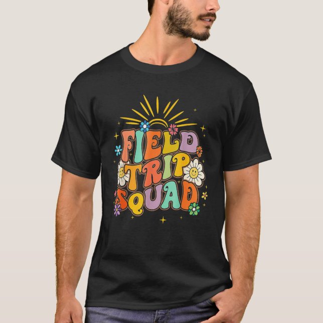 Hippie smile Face Field Trip Squad Groovy Field Da T-Shirt (Front)