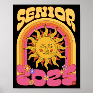 Hippie Sunshine Cl Of 2025 Senior 25 Grad Back To Poster