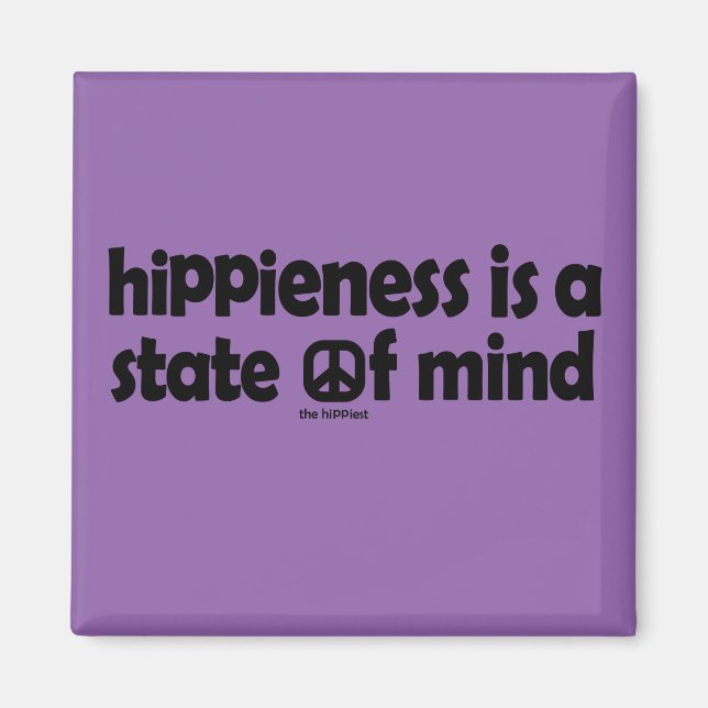 Hippieness Is A State of Mind Magnet (Front)