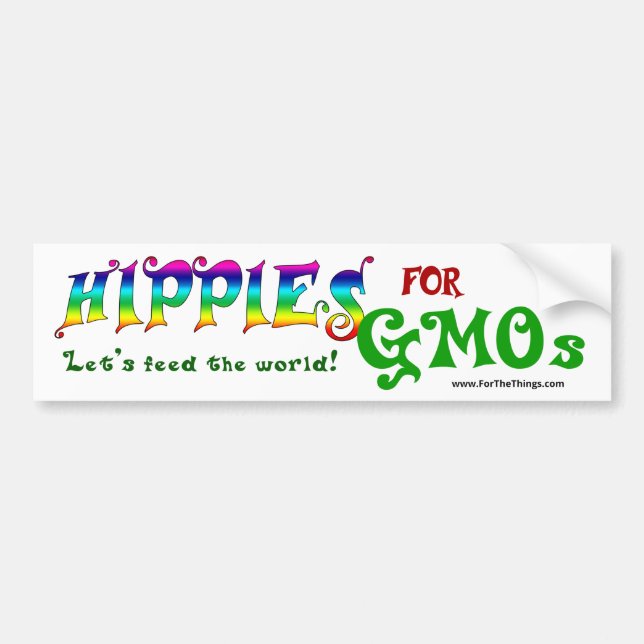 Hippies For GMOs Bumper Sticker (Front)