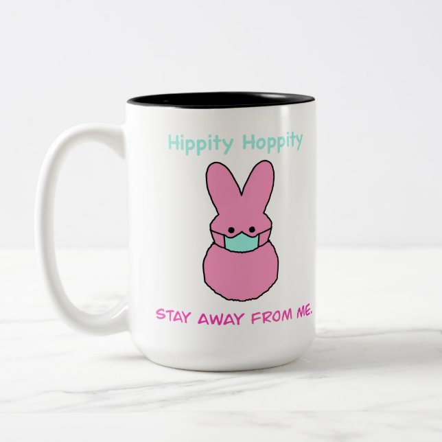 Hippity hoppity stay away from me mug (Left)