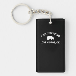 Hippo Lover Gift I Just Freaking Love Hippo Ok Key Ring