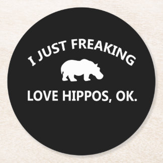 Hippo Lover Gift| I Just Freaking Love Hippo Ok Round Paper Coaster