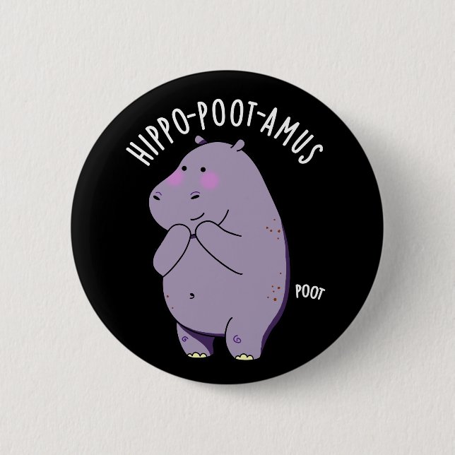  Hippo-poot-amus Funny Farting Hippo Pun Dark BG 6 Cm Round Badge (Front)