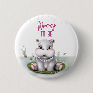 Hippo River Adventure Mummy to Be 6 Cm Round Badge