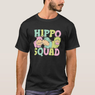 Hippo Squad Saying Cute Hippopotamus Hippos T-Shirt