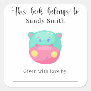 Hippo - This book belongs to with message Square Sticker