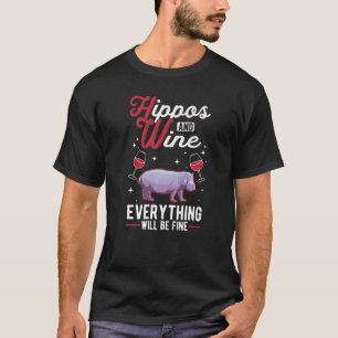 Hippopotamus And Wine Hippo Hippopotamus T-Shirt