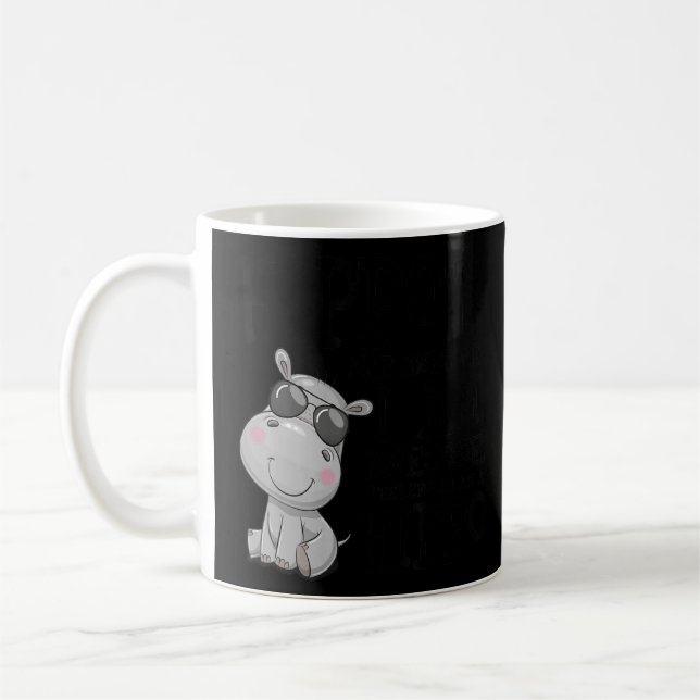 Hippopotamus  Hippos are Awesome Therefore I am a  Coffee Mug (Left)