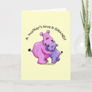 Hippos-A Mother's love is grand! Card