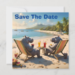Hippos Having Cocktails On The Beach, Save The Date