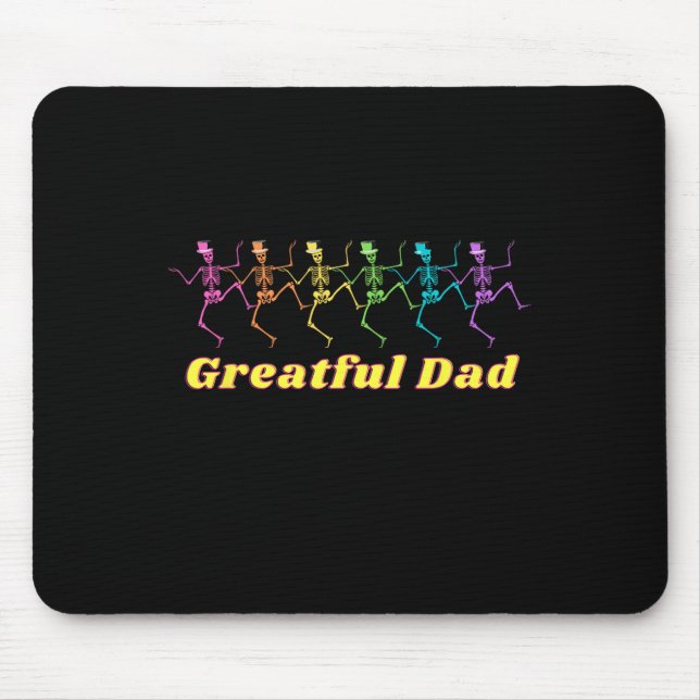 Hippy Dad Wear Grateful Dad Dancing Skeletons  Mouse Mat (Front)