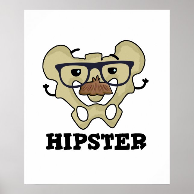 Hipster Cute Hip Bone Anatomy Pun Poster (Front)