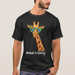 Hipster Giraffe Glasses Normal Is Boring Autism Aw T-Shirt