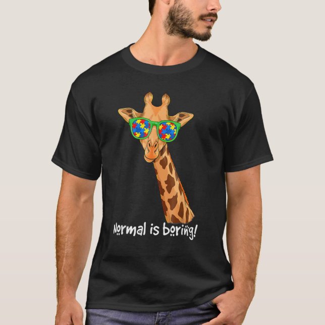 Hipster Giraffe Glasses Normal Is Boring Autism Aw T-Shirt (Front)
