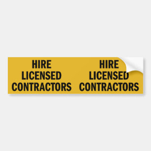 Hire Licensed Contractors double bumper sticker