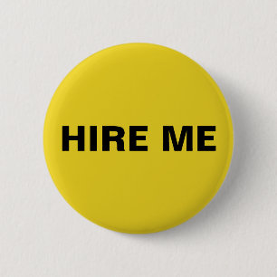 Hire Me button pin