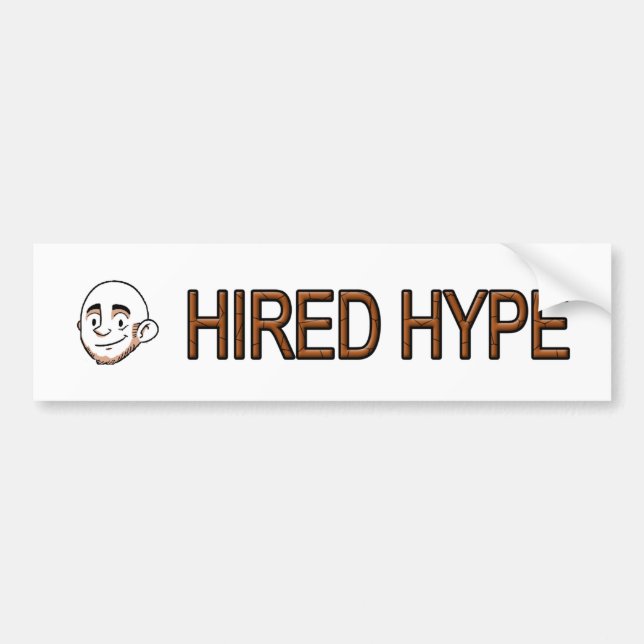 Hired Hype Bumper Sticker (Front)