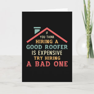 Hiring A Good Roofer Roof Roofers Construction Card