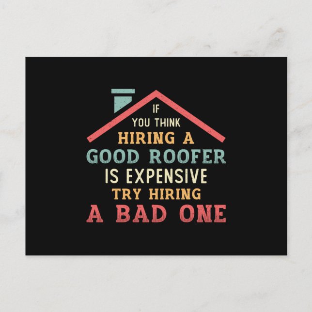 Hiring A Good Roofer Roof Roofers Construction Postcard (Front)