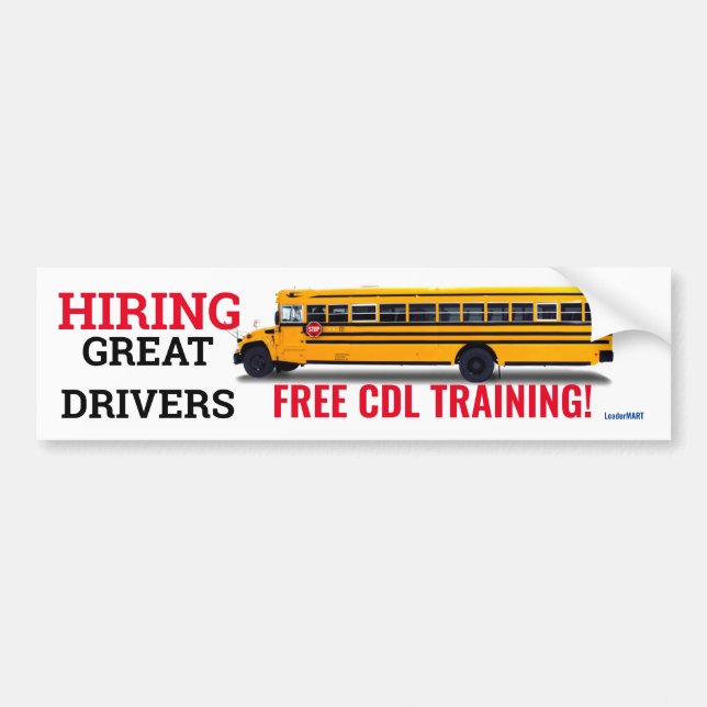 HIRING GREAT DRIVERS -FREE CDL TRAINING -Sign Bumper Sticker (Front)