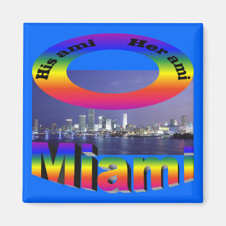 His Ami, Her Ami - Miami Magnet