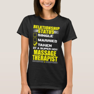 His and Her Massage Therapist Relationship Status T-Shirt