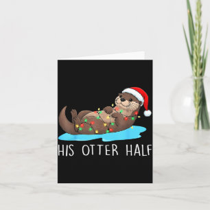His And Her Otter Half Santa Hat Couple Christmas Card