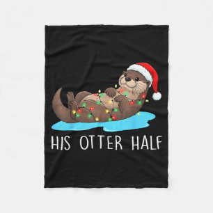 His And Her Otter Half Santa Hat Couple Christmas  Fleece Blanket