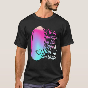 His Biggest Fan Rugby Mom Motheru2019s Day Sport F T-Shirt