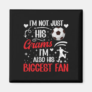 His Biggest Fan Soccer Grams Of A Soccer Player Gr Magnet