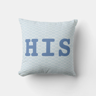His Cushion
