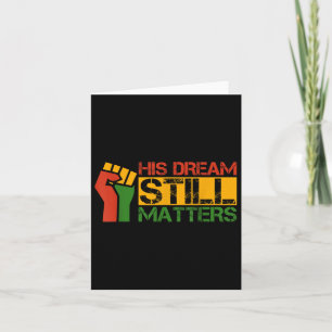 His Dream Still S Martin Luther King Jr. Day  Card